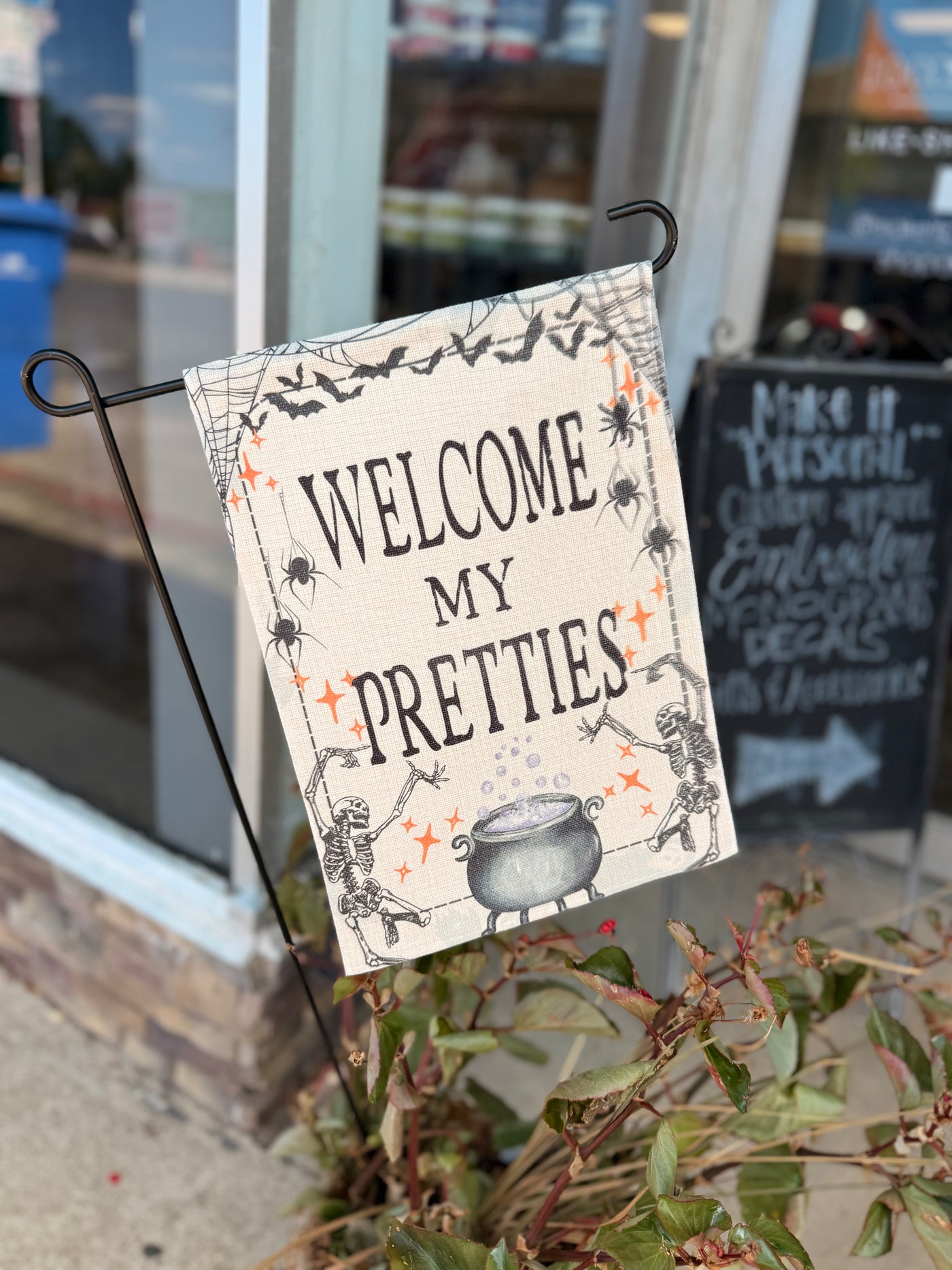 Welcome My Pretties Garden Flag