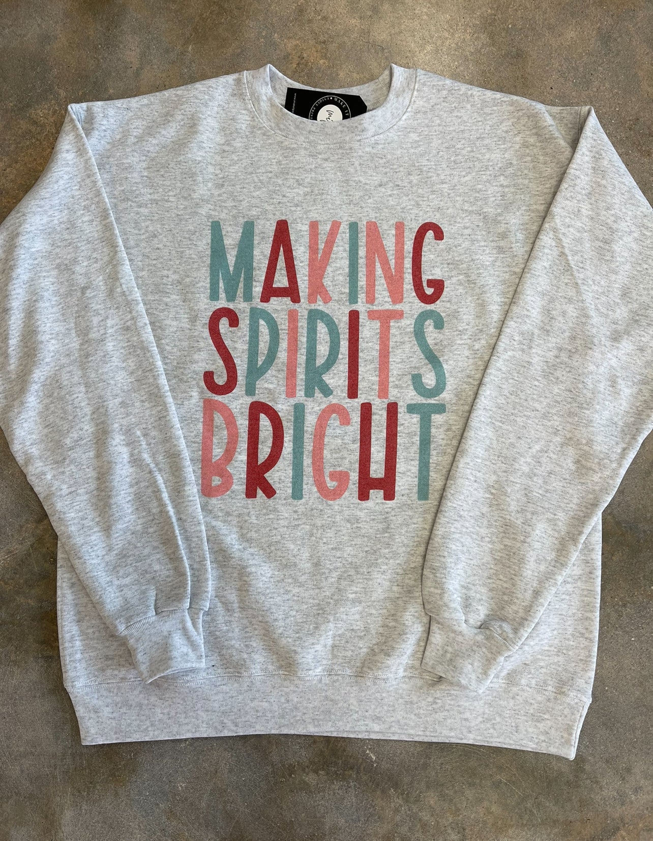 Making Spirits Bright Crewneck Sweatahirt