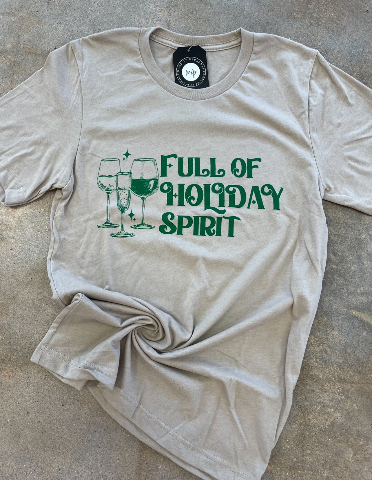 Full Of Holiday Spirit Tee