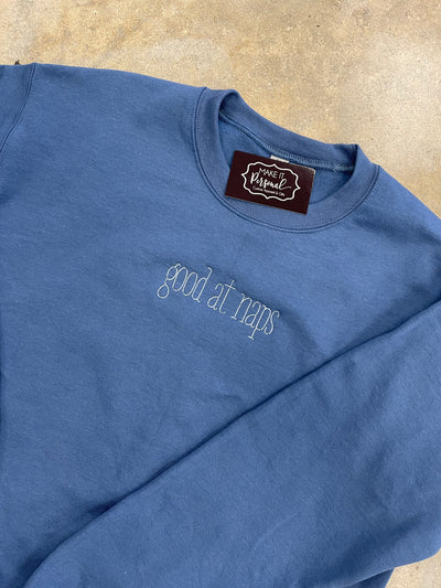 Good at Naps Crewneck Sweatshirt