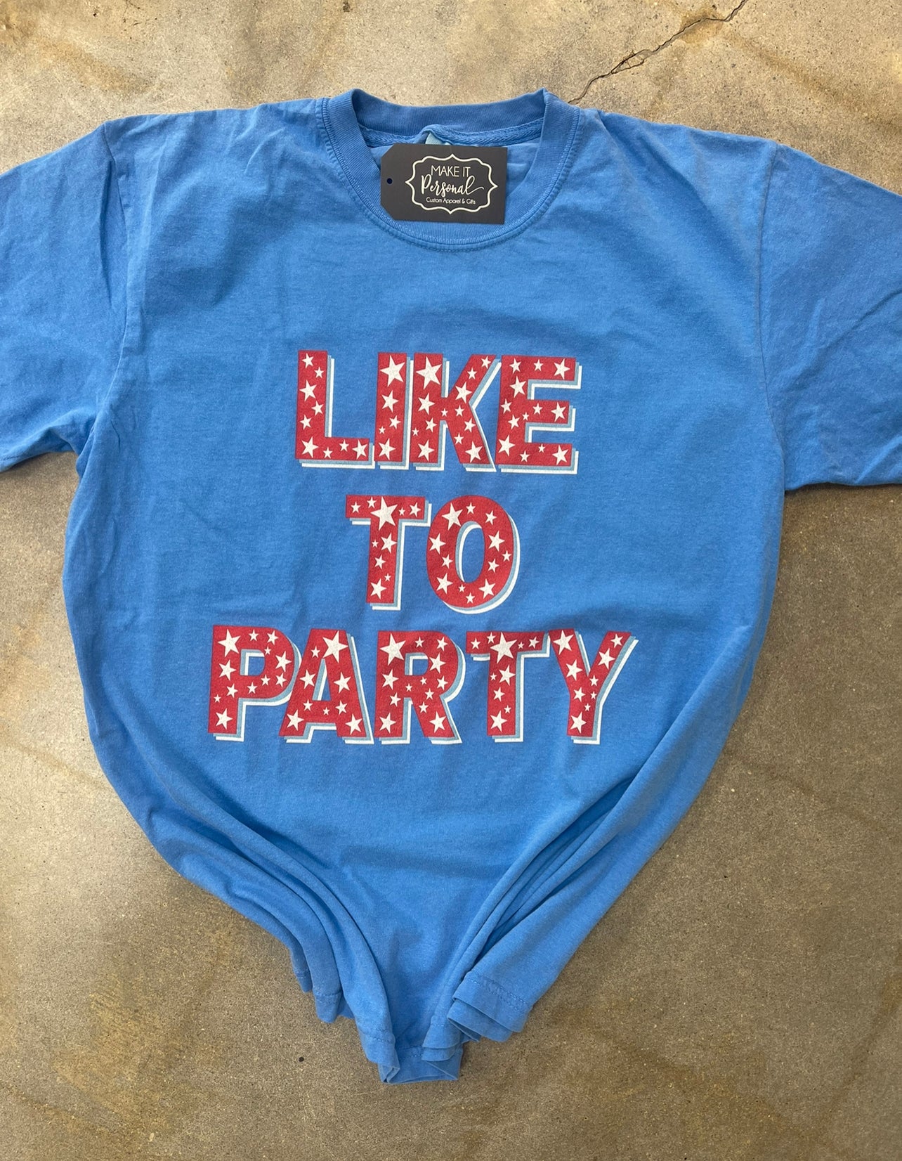 Like to Party Tee