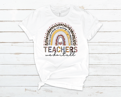 Teachers We Do It All Tee